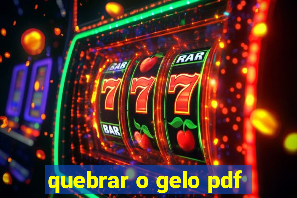 quebrar o gelo pdf